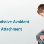 Dismissive Avoidant Attachment: What It Is and How to Deal With It